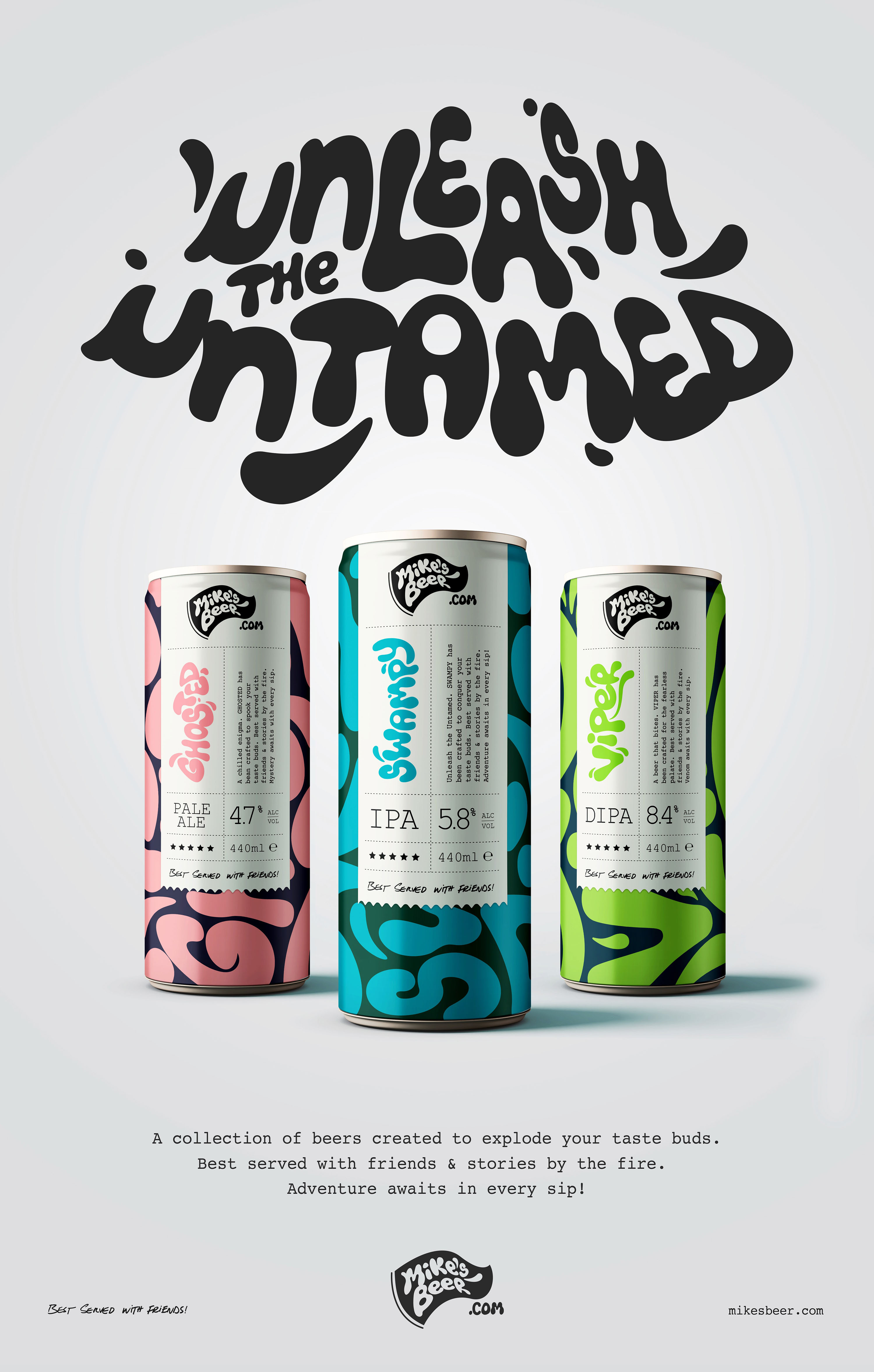 Unleash the Untamed beer can poster design.